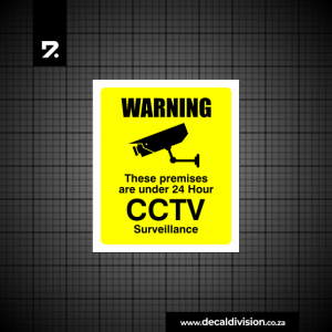 CCTV 24 Hour Camera Surveillance Sign